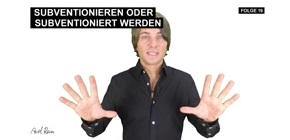 Subventionieren Sie oder werden Sie subventioniert?