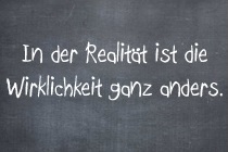 Realtität und Interpretationen